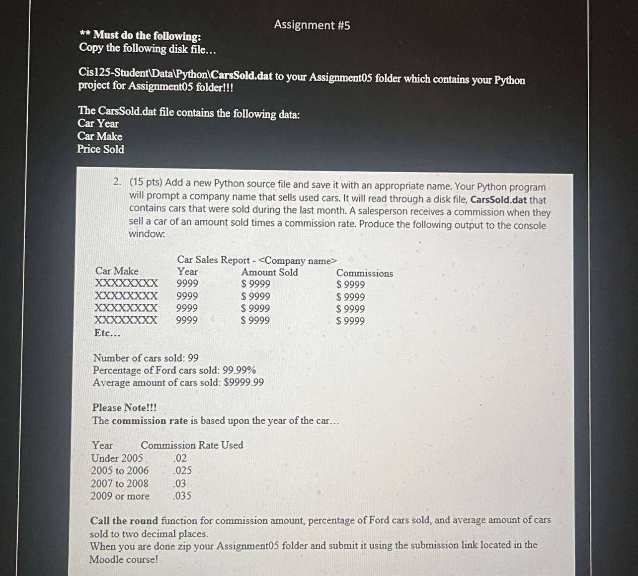 Assignment # 5 * * Must do the following: Copy