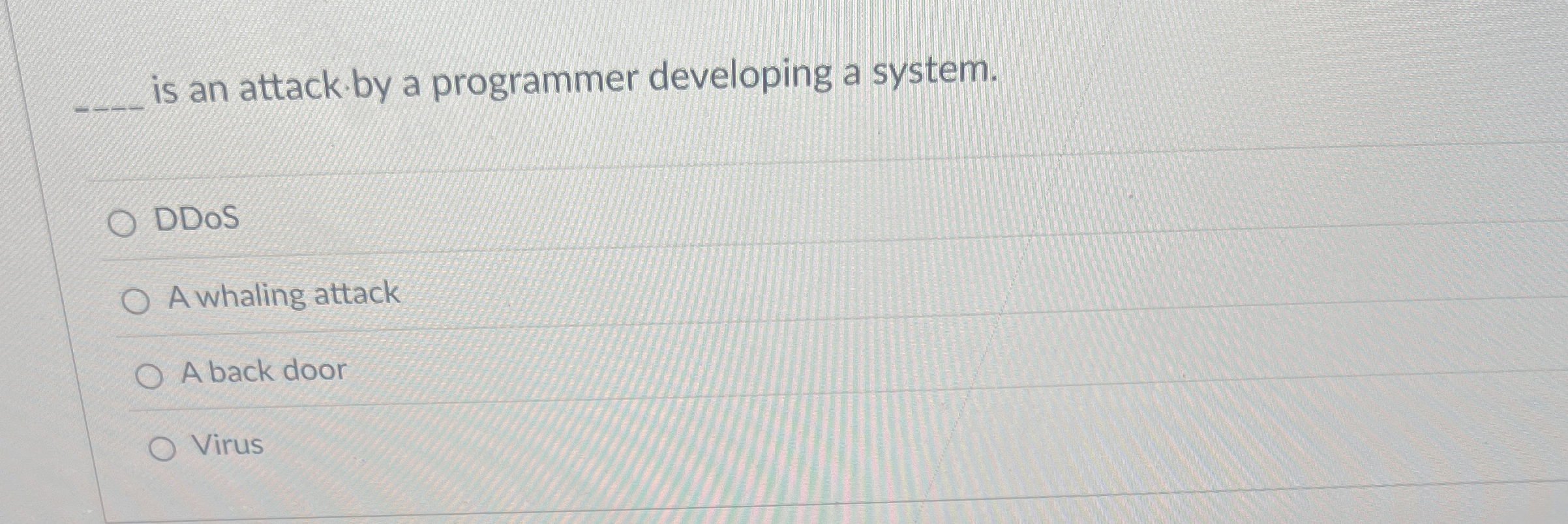 is an attack.by a programmer developing a system.