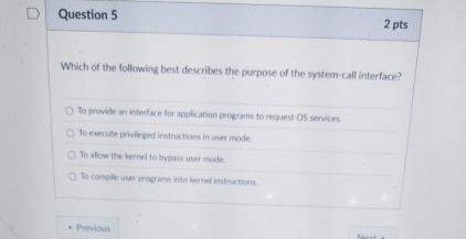 Question 5 2 pts Which of the following best