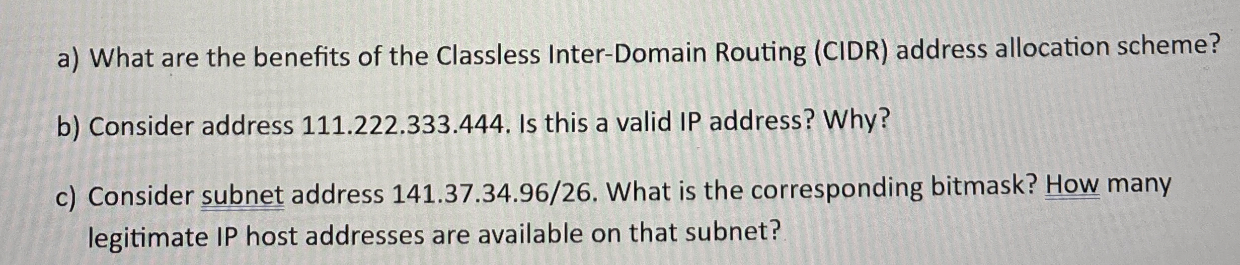 a ) What are the benefits of the Classless Inter