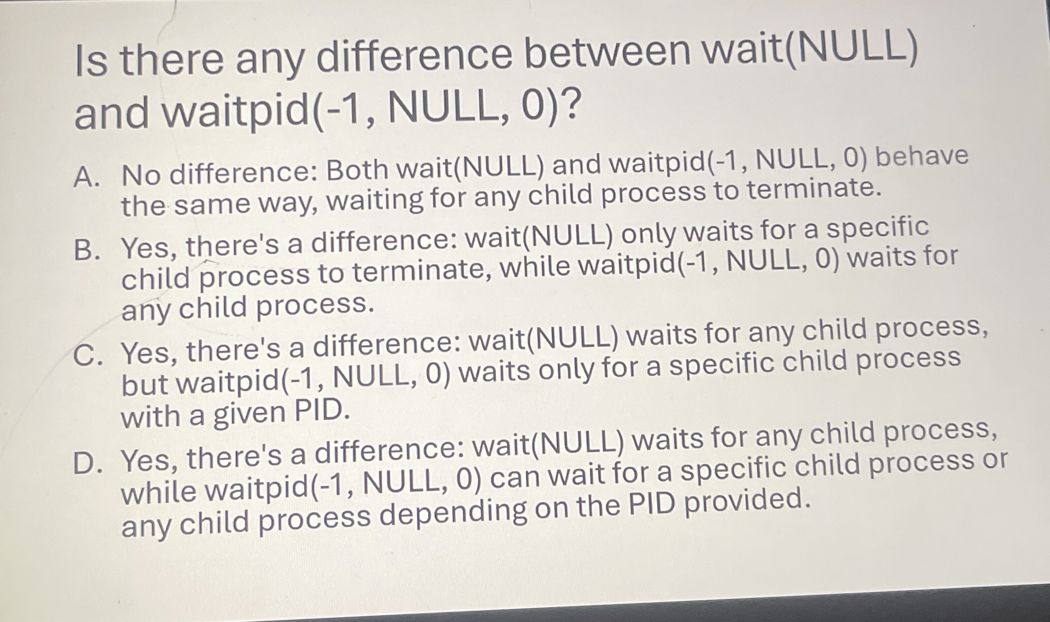 Is there any difference between wait ( NULL ) and