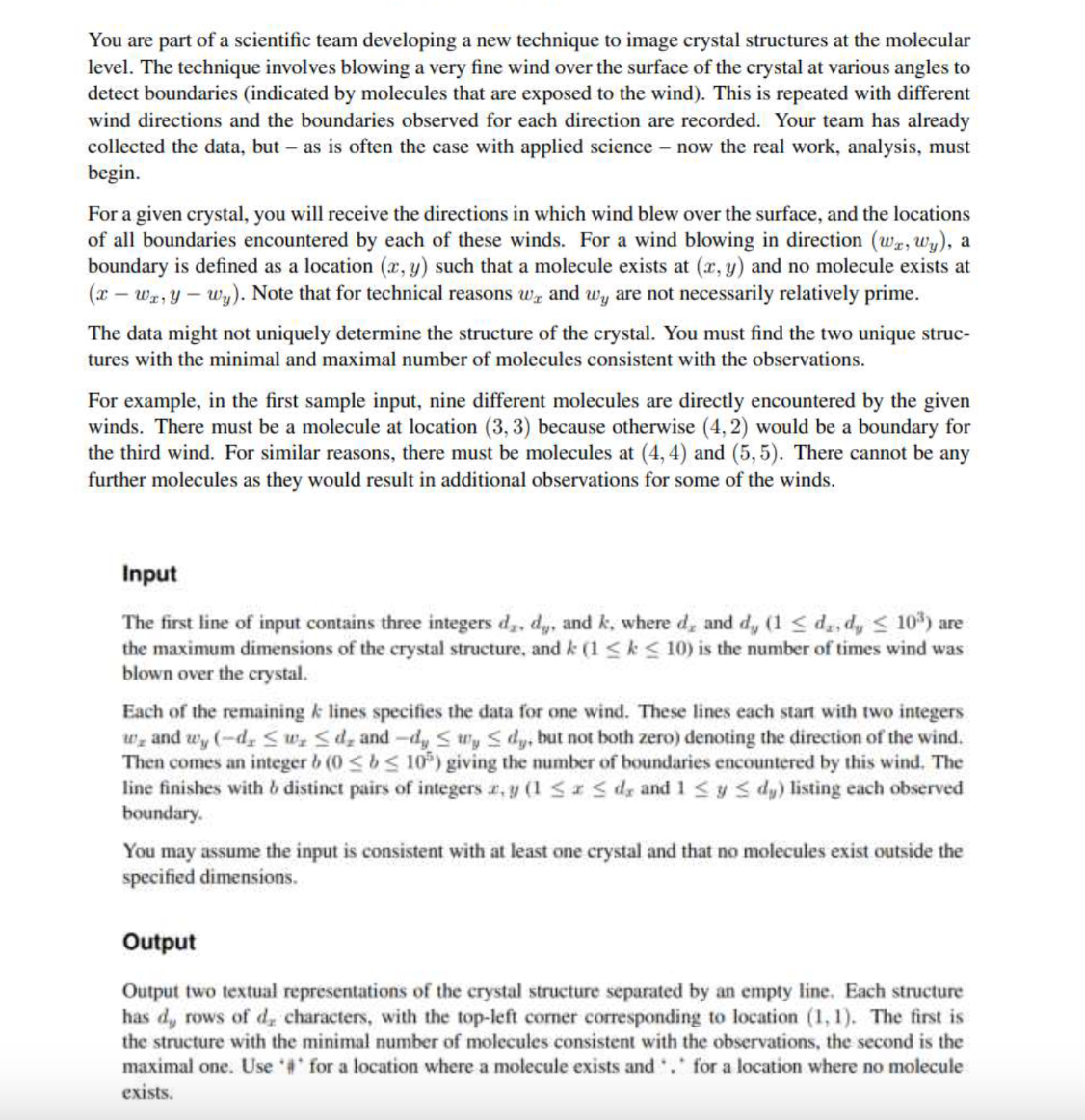 You are part of a scientific team developing a