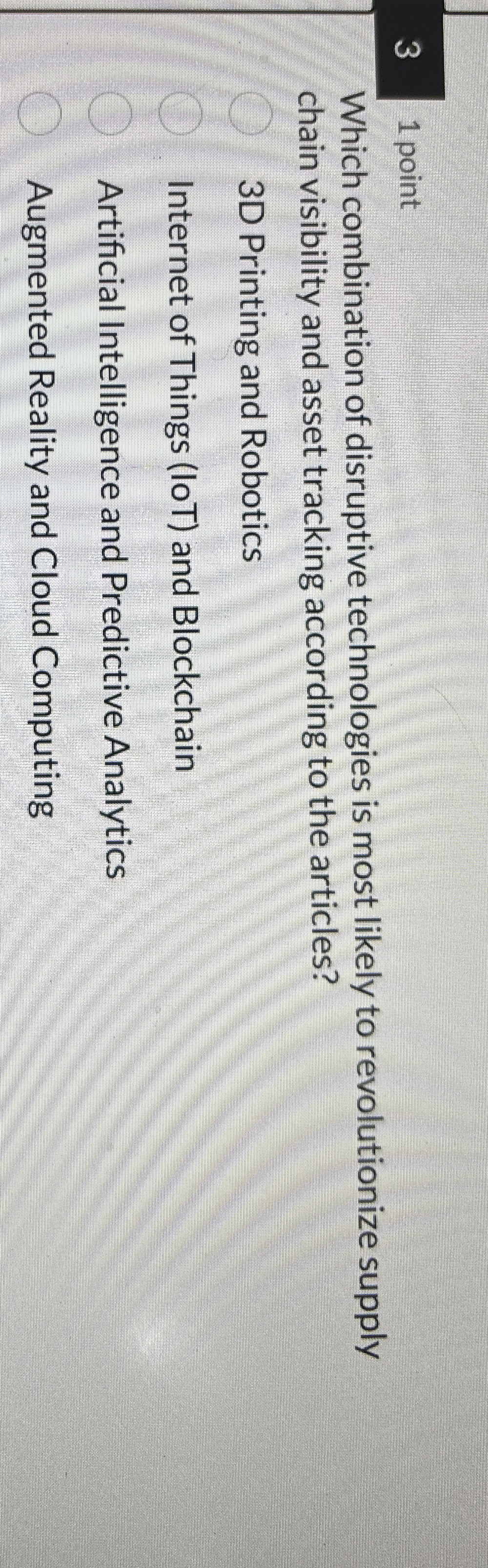 3 1 point Which combination of disruptive