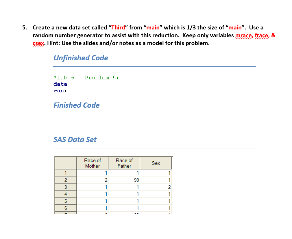 Create a new data set called "Third" from "main"