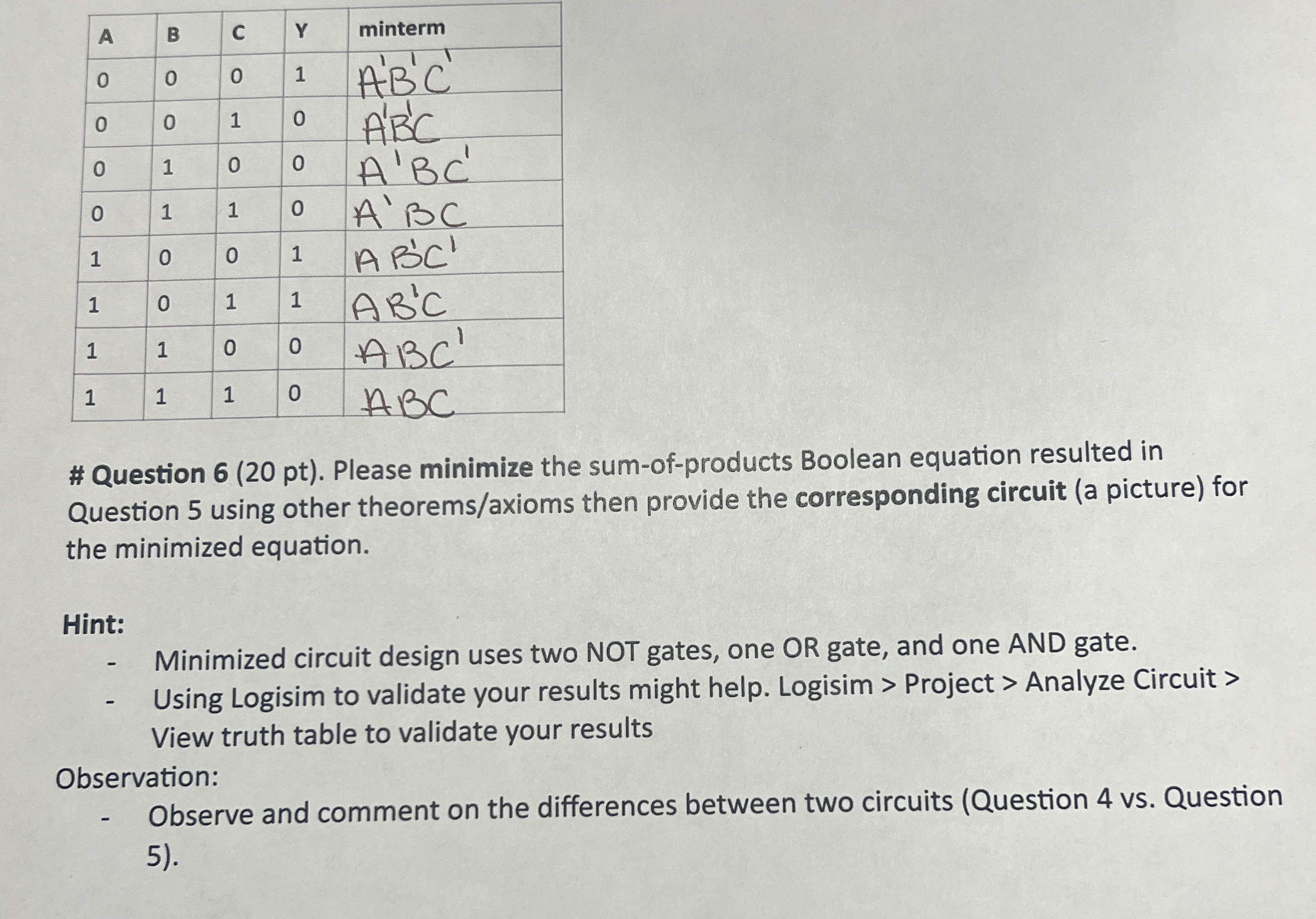 # Question 6 ( 2 0 pt ) . Please minimize the sum