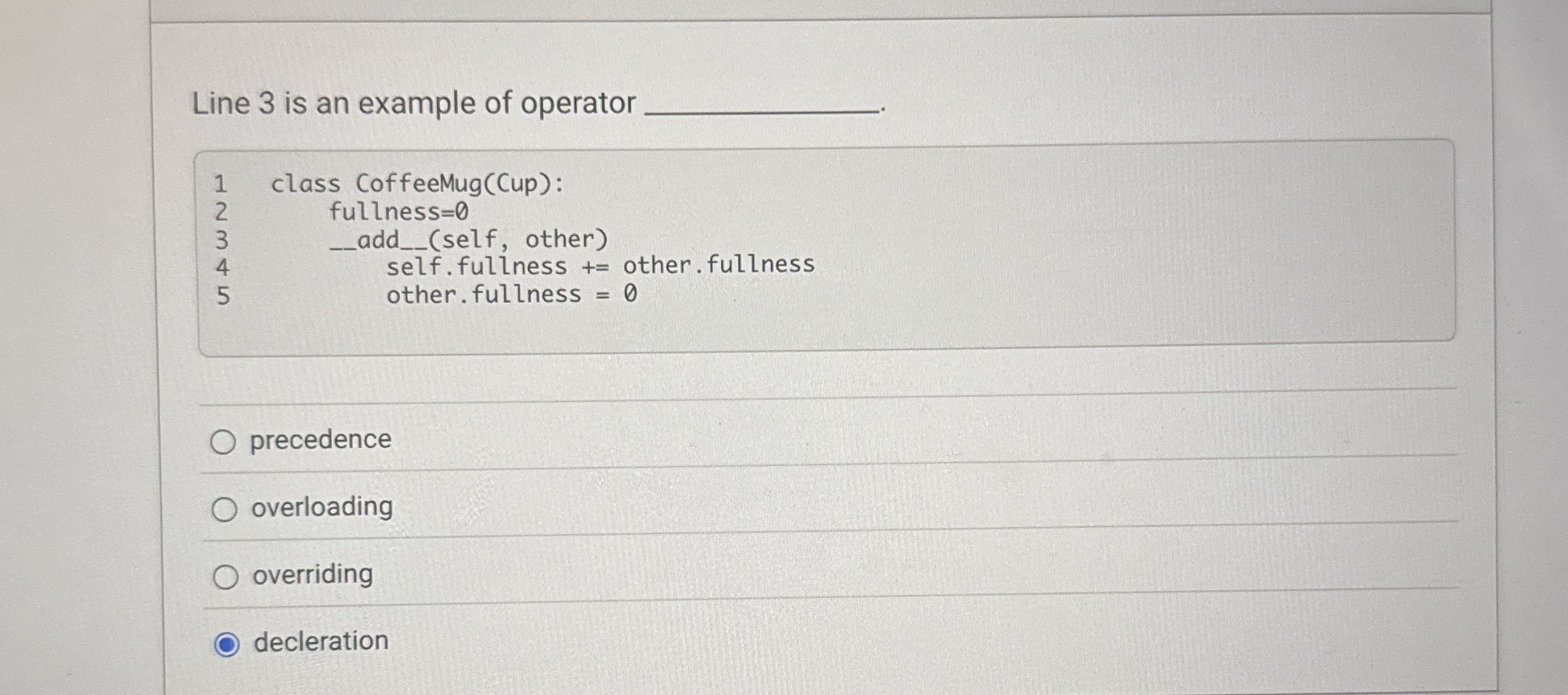 Line 3 is an example of operator class CoffeeMug