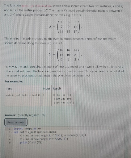 The function matrix _ nultiplication shown below