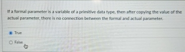 If a formal parameter is a variable of a