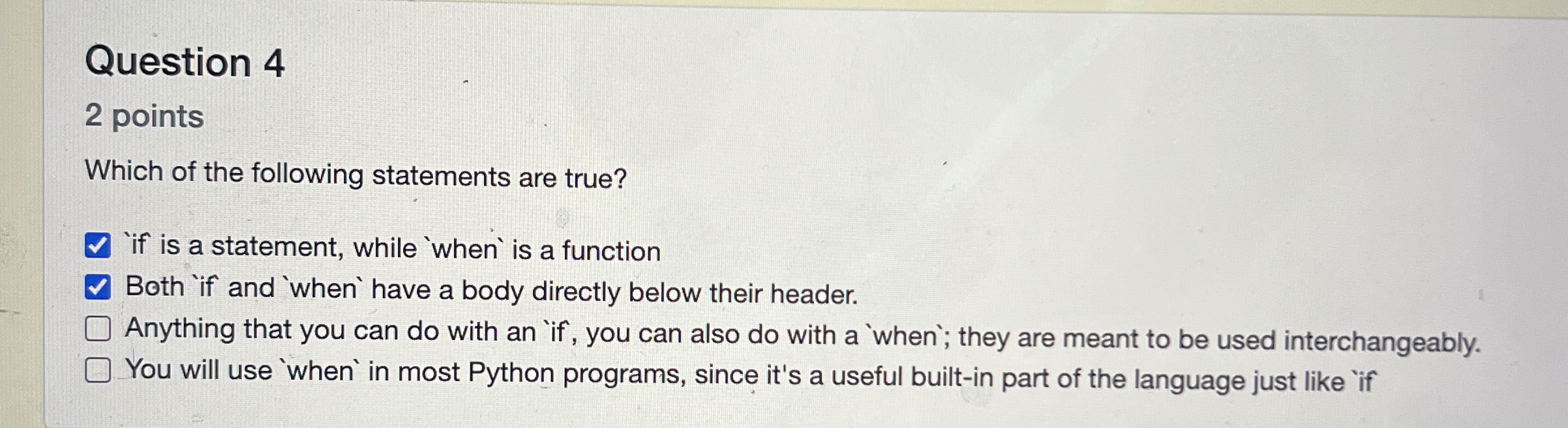 Question 4 2 points Which of the following