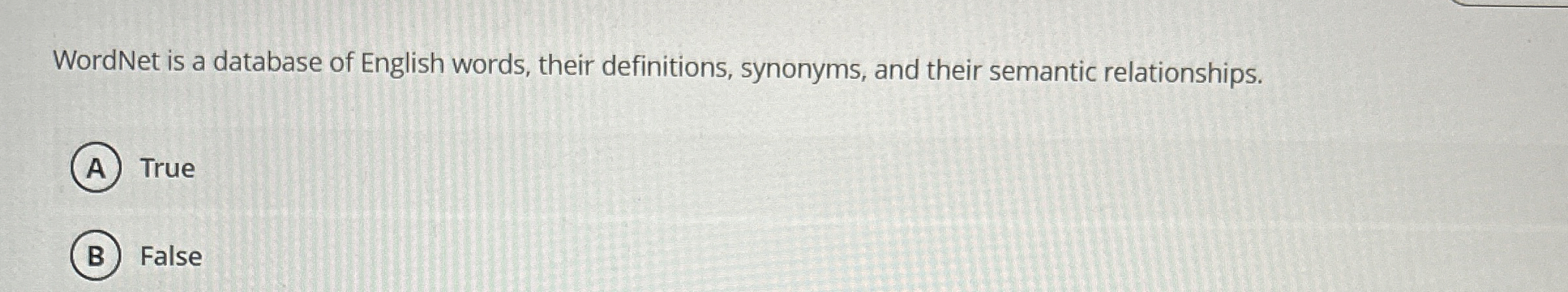 WordNet is a database of English words, their