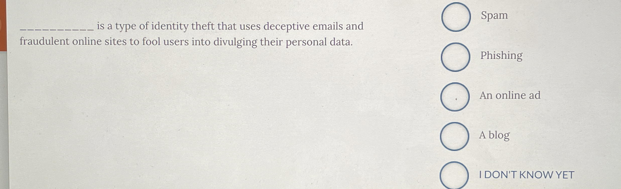 q , is a type of identity theft that uses