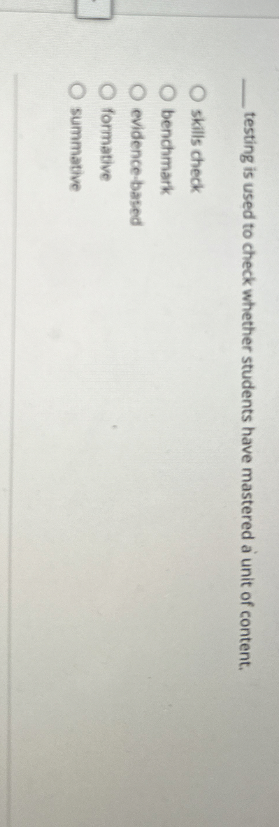 testing is used to check whether students have