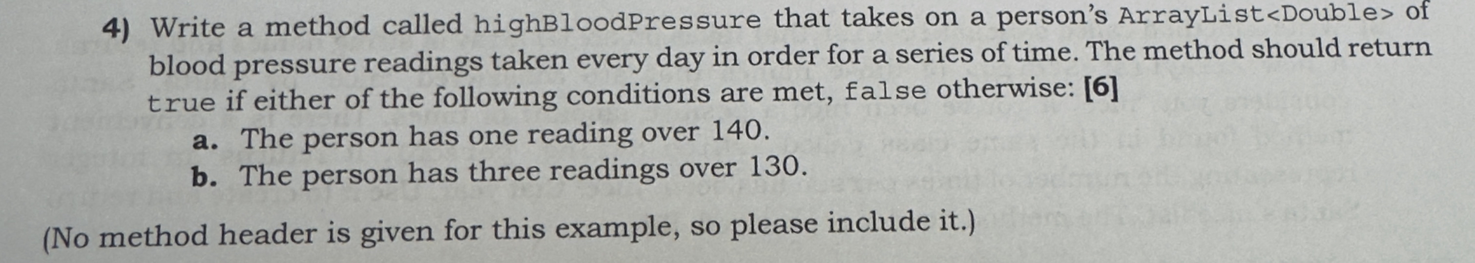 Write a method called highBloodPressure that