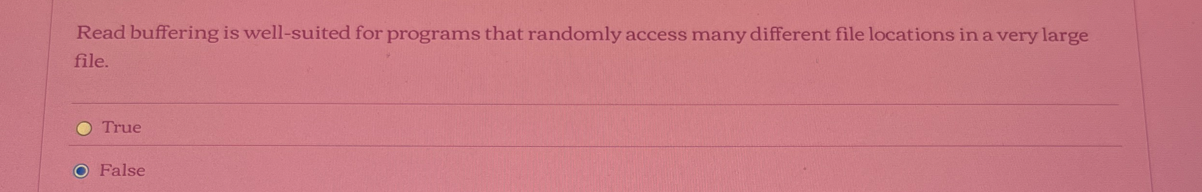 Read buffering is well - suited for programs that