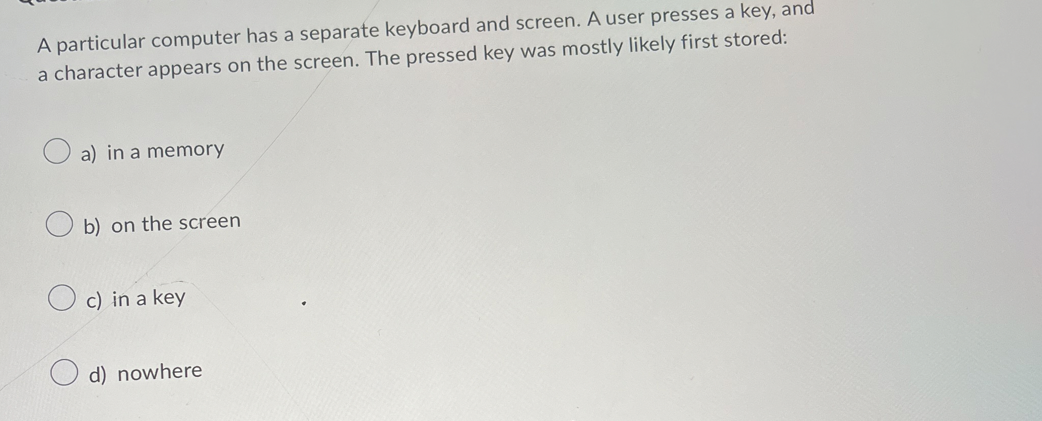 A particular computer has a separate keyboard and
