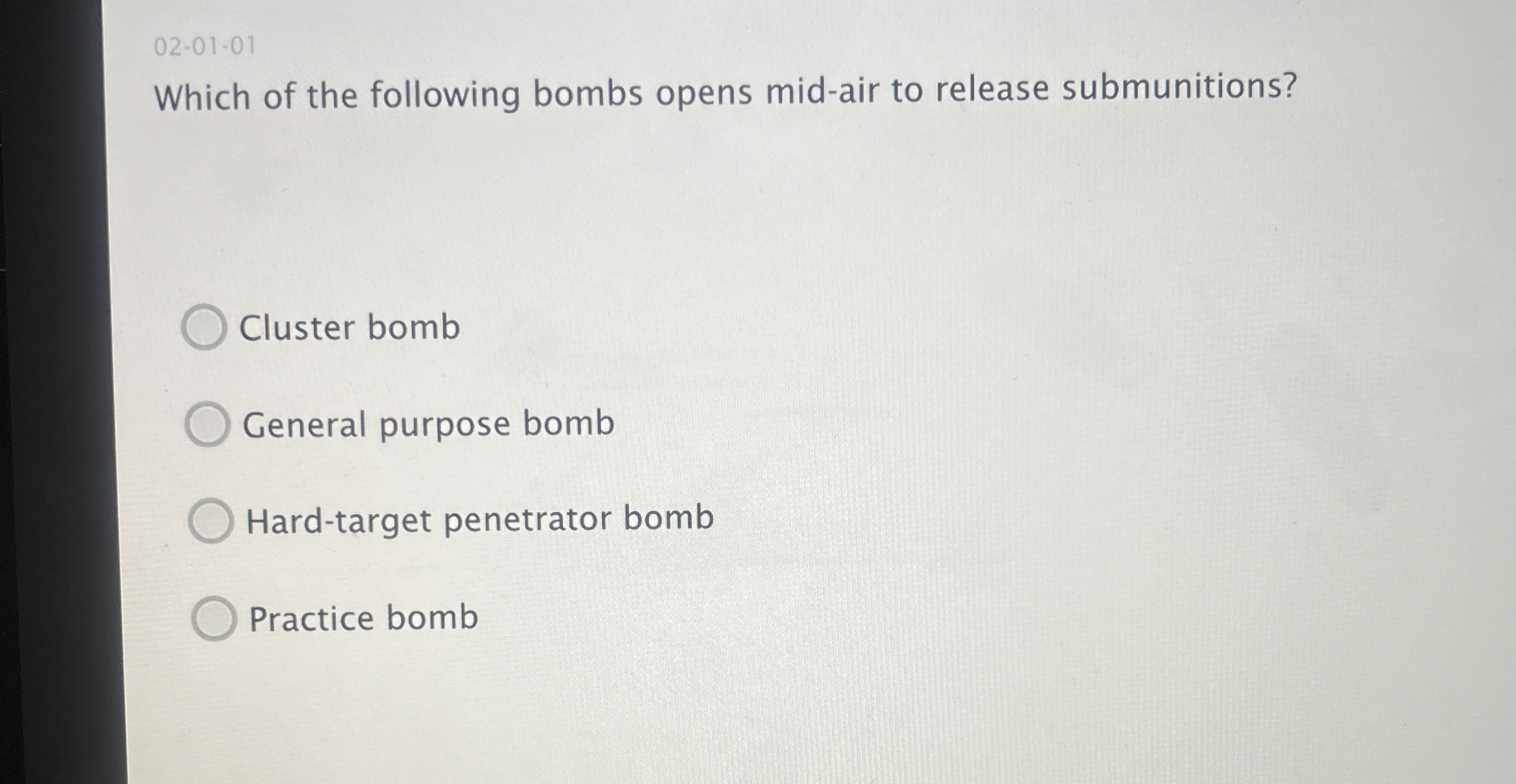 0 2 - 0 1 - 0 1 Which of the following bombs