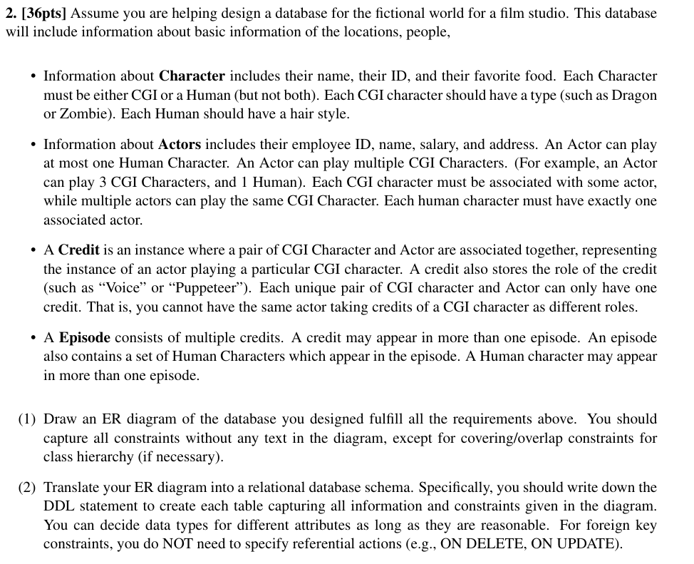 2 . [ 3 6 pts ] Assume you are helping design a