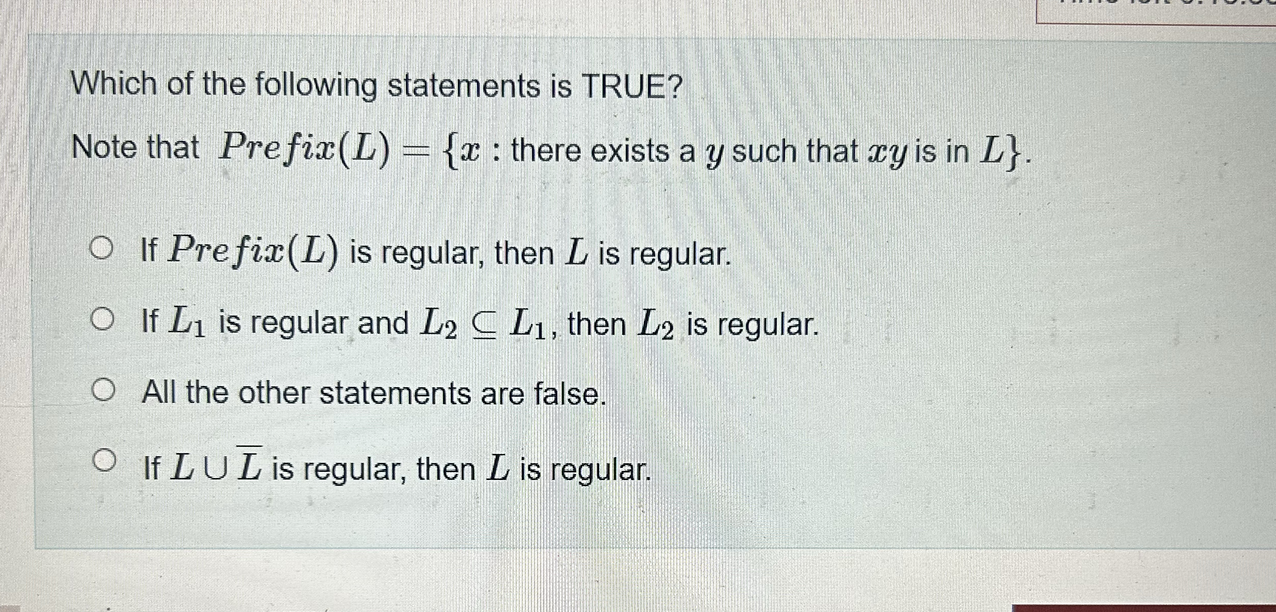 Which of the following statements is TRUE? Note