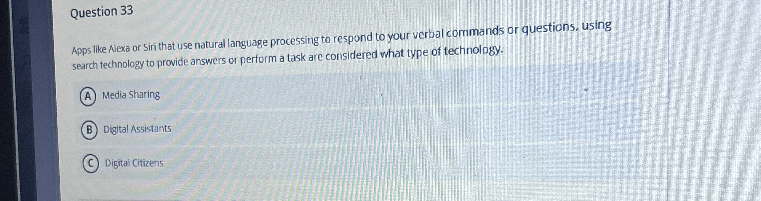 Question 3 3 Apps like Alexa or Siri that use