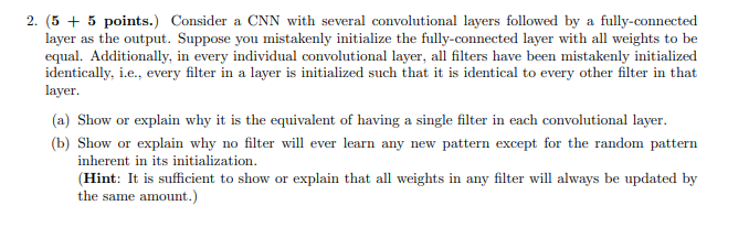 Consider a CNN with several convolutional layers
