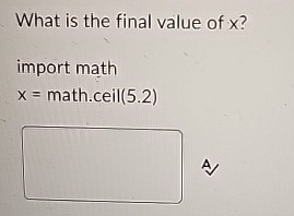 What is the final value of x ? import math x =