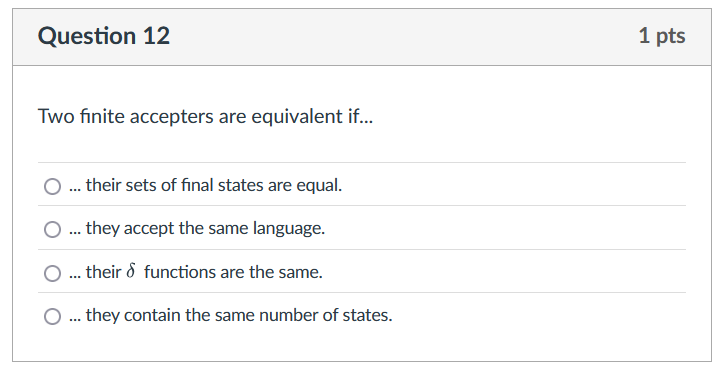 Question 1 2 Two finite accepters are equivalent