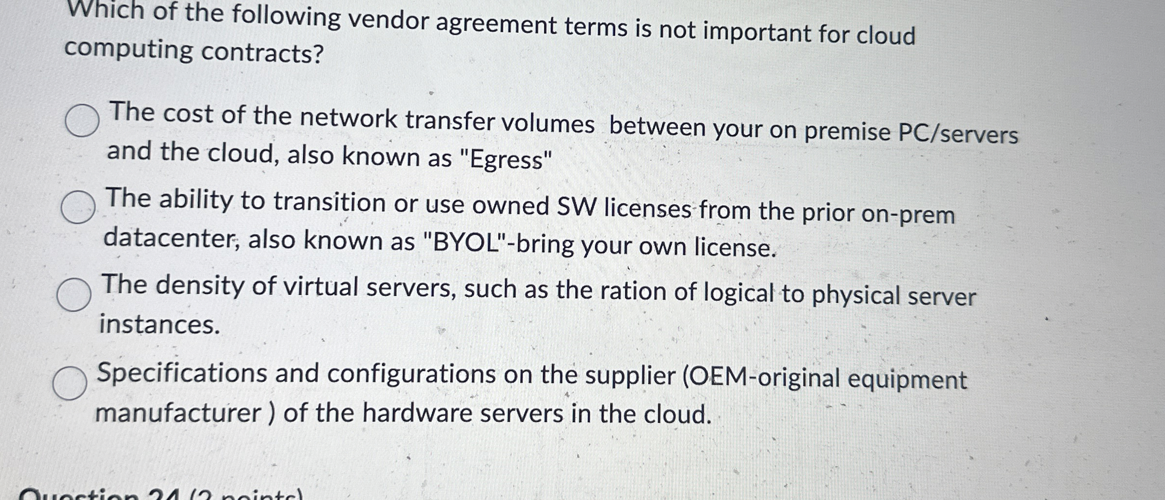 Which of the following vendor agreement terms is