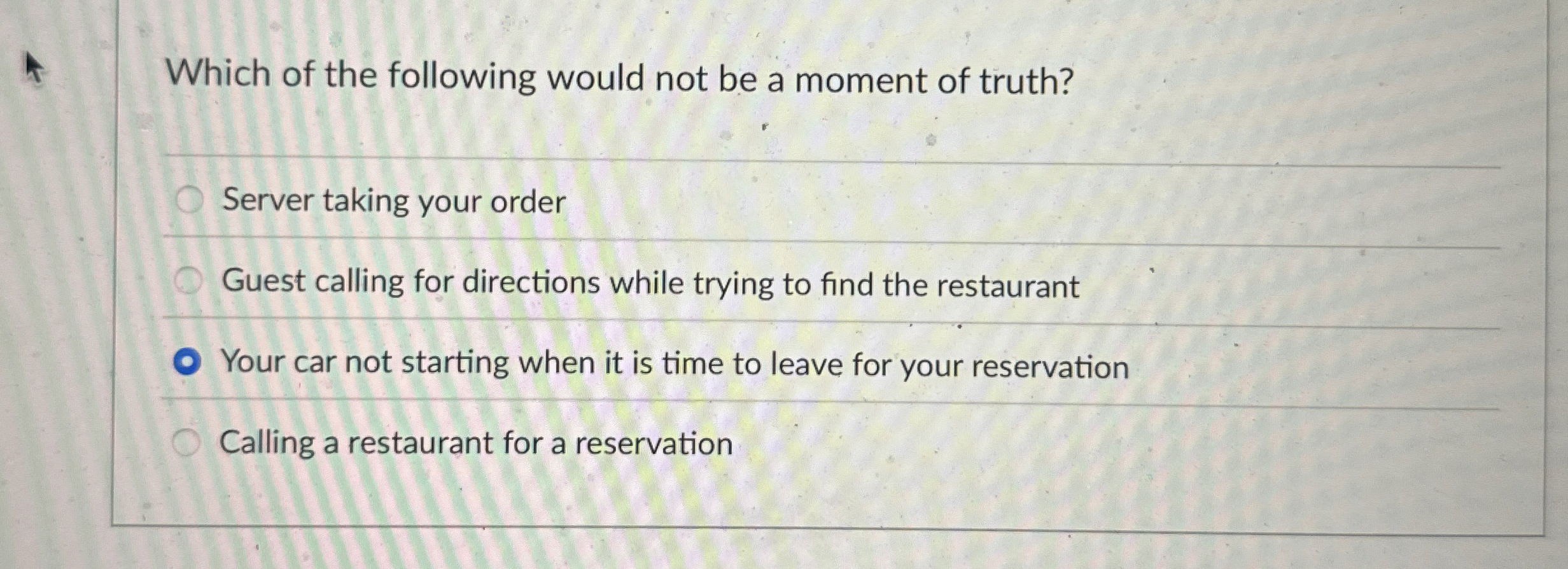 Which of the following would not be a moment of