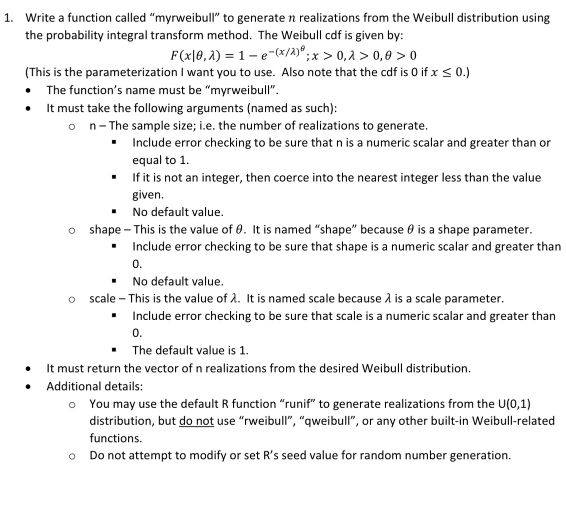 Write a function called "myrweibull" to generate