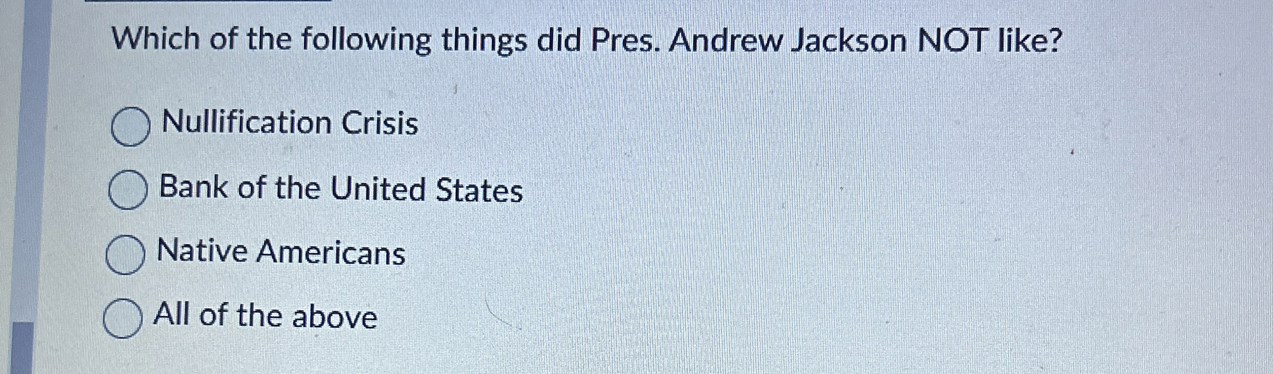 Which of the following things did Pres. Andrew