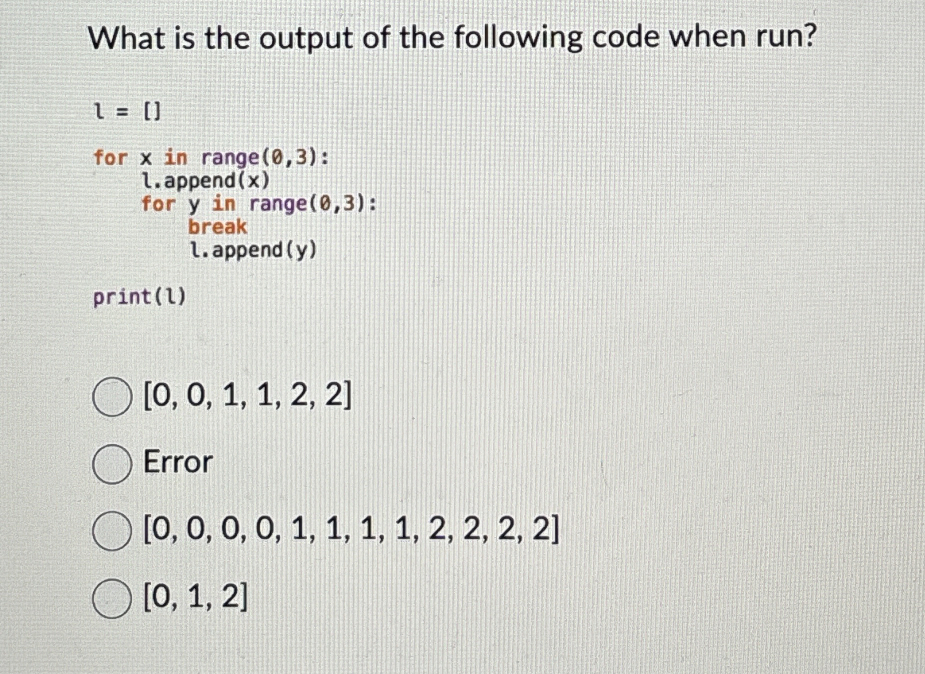 What is the output of the following code when