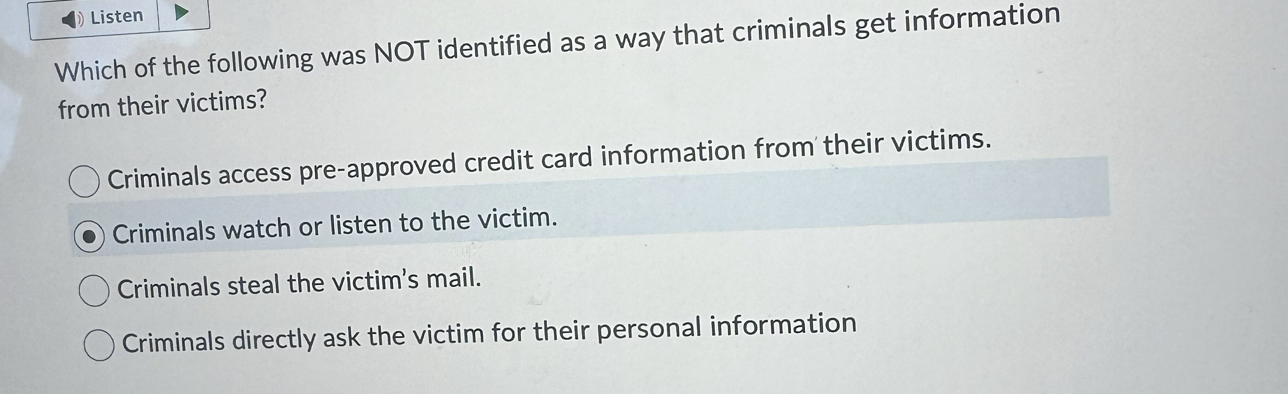 Which of the following was NOT identified as a