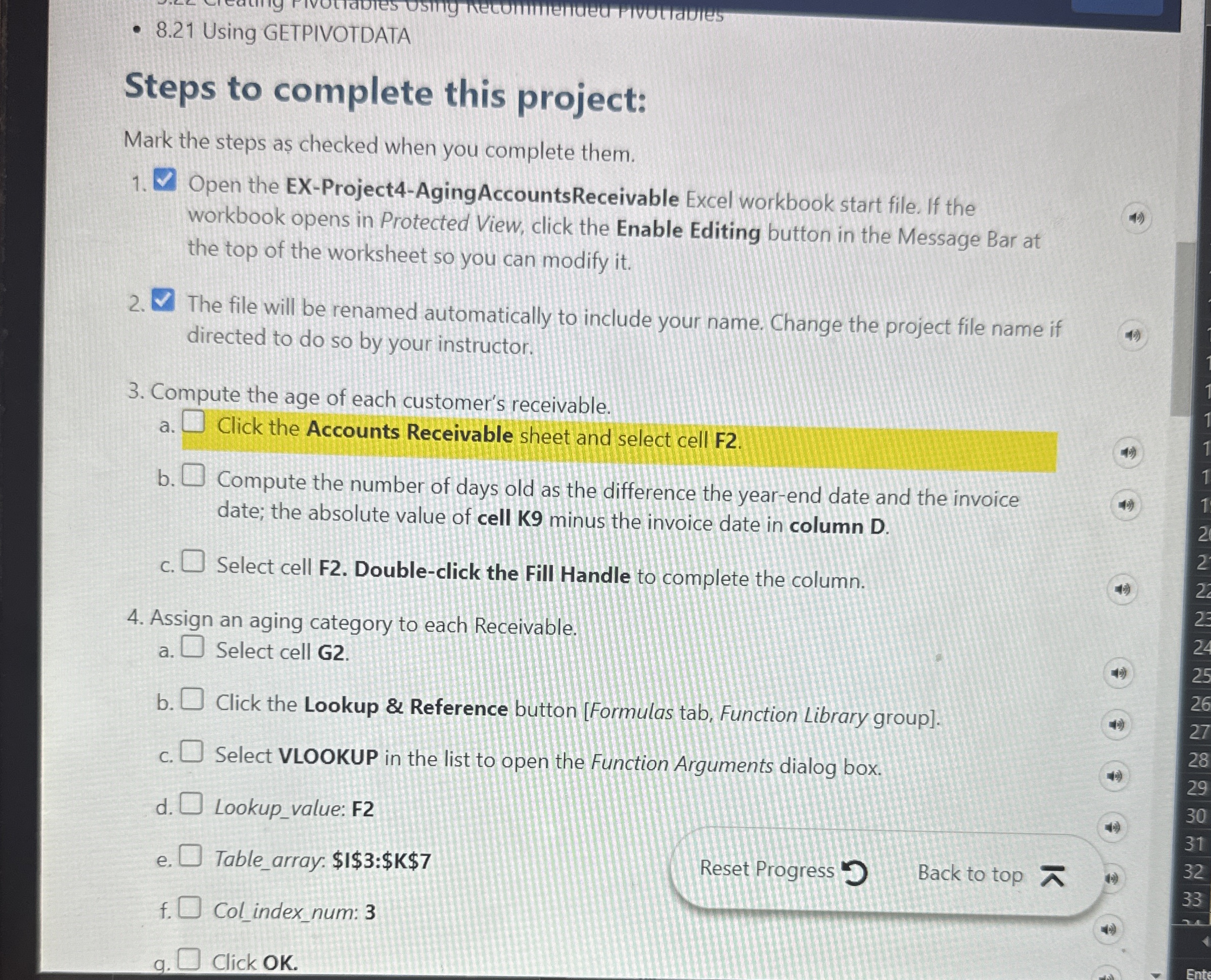 8 . 2 1 Using GETPIVOTDATA Steps to complete this