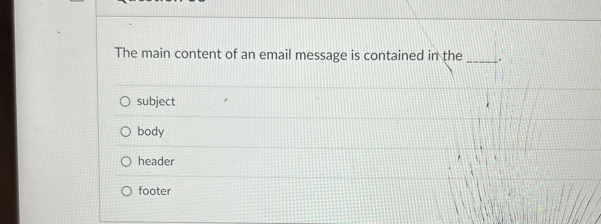 The main content of an email message is contained