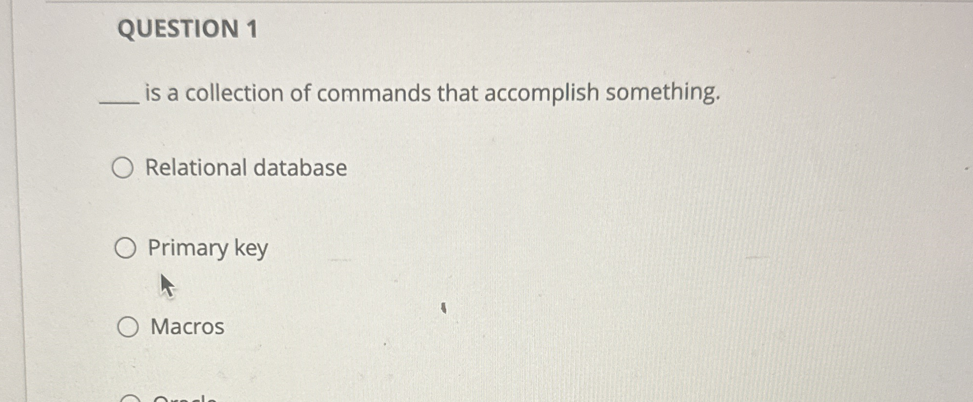 QUESTION 1 is a collection of commands that