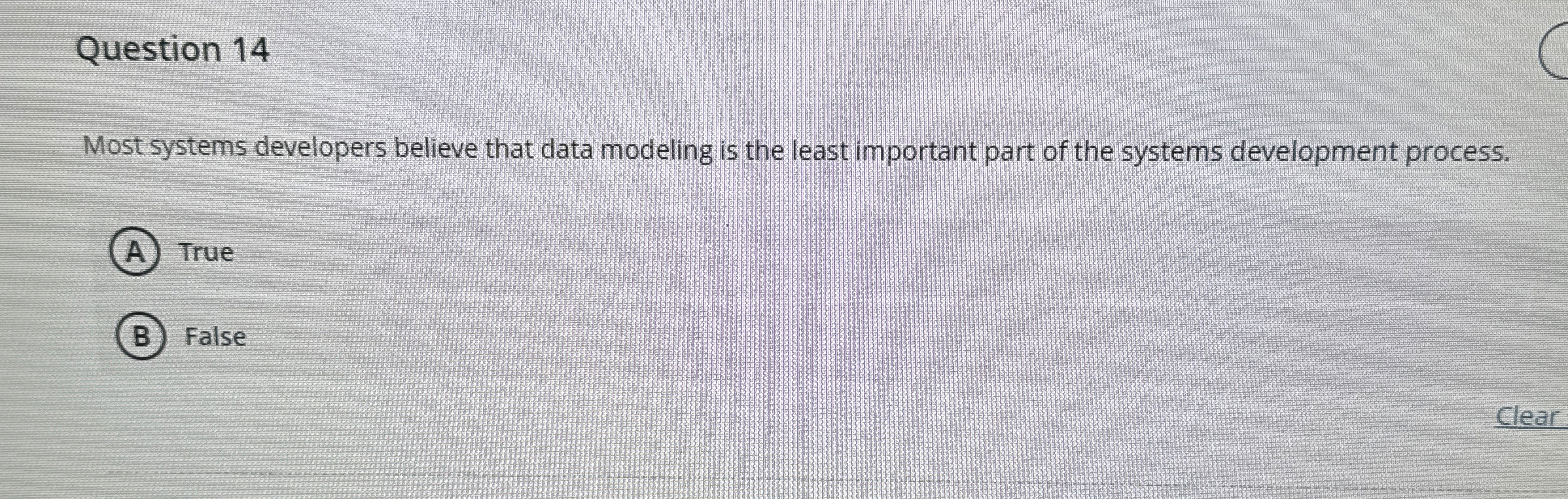 Question 1 4 Most systems developers believe that