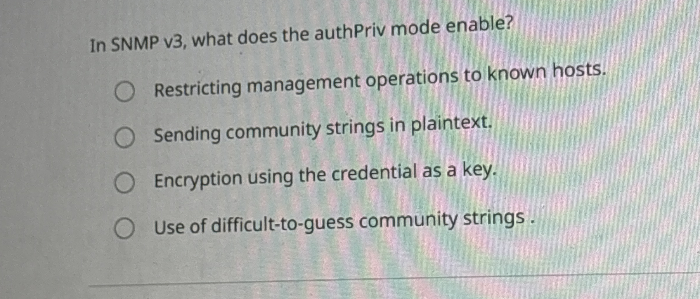 In SNMP v 3 , what does the authPriv mode enable?