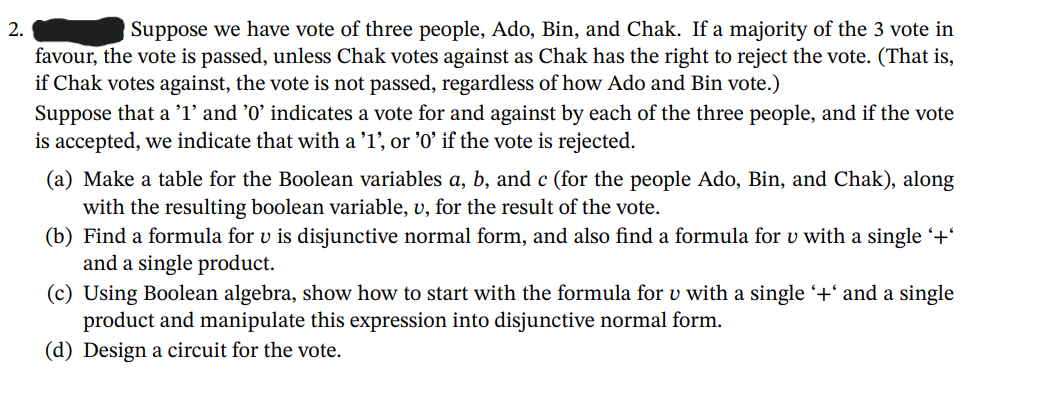 2 . Suppose we have vote of three people, Ado,