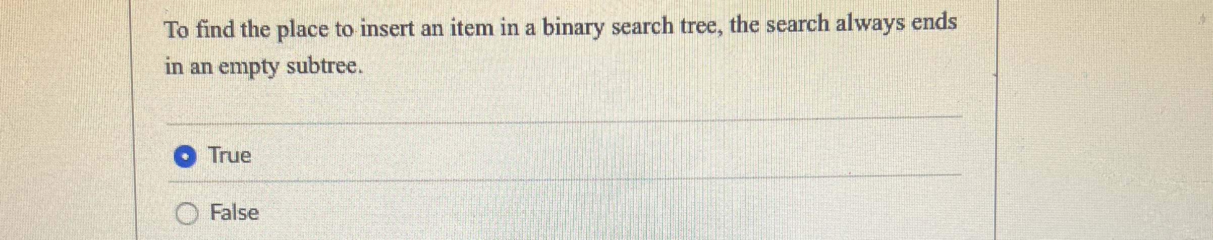 To find the place to insert an item in a binary
