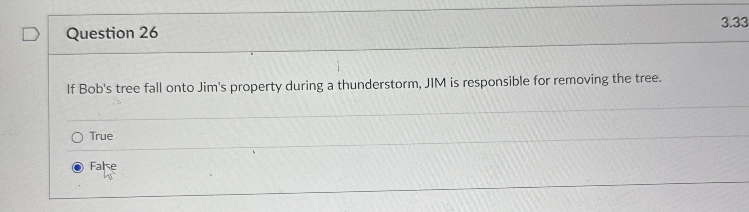Question 2 6 3 . 3 3 If Bob's tree fall onto
