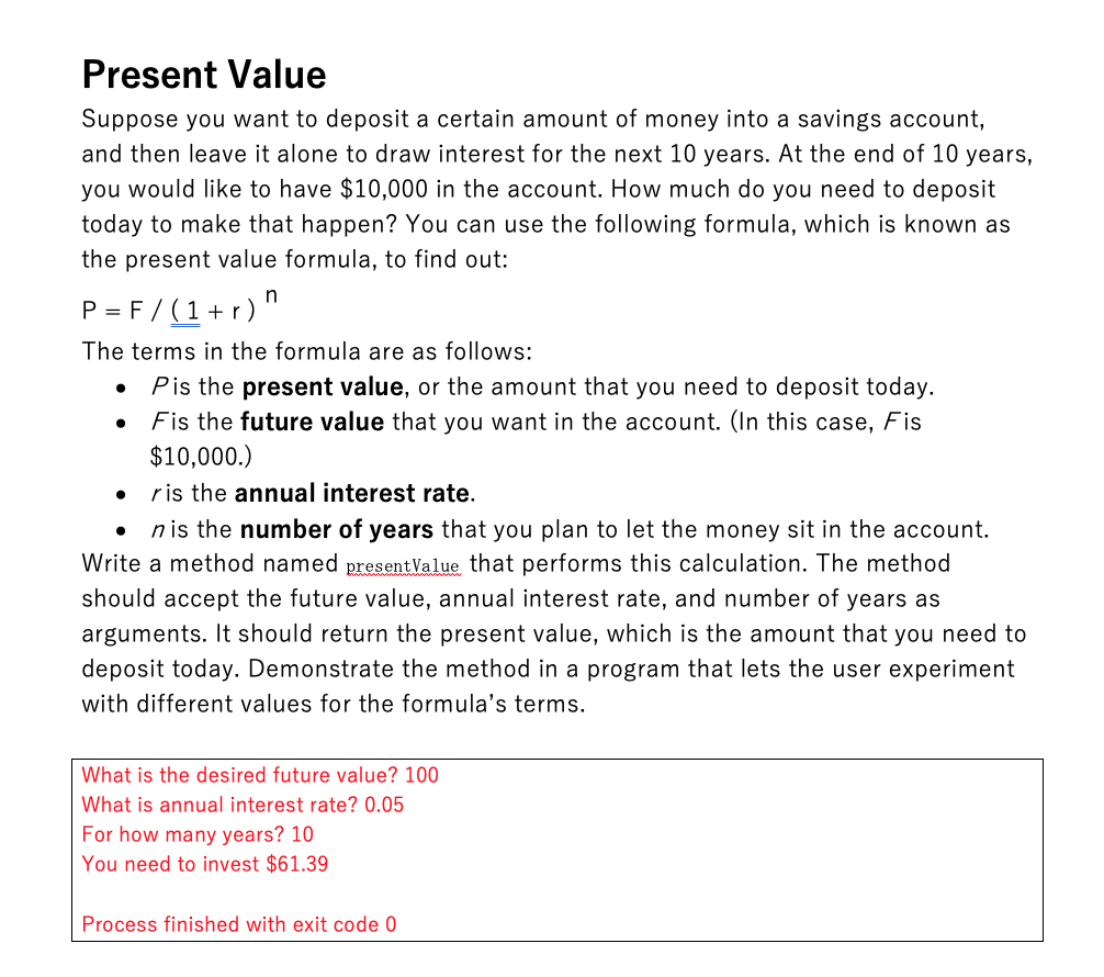 Write a program in Java. Present Value Suppose
