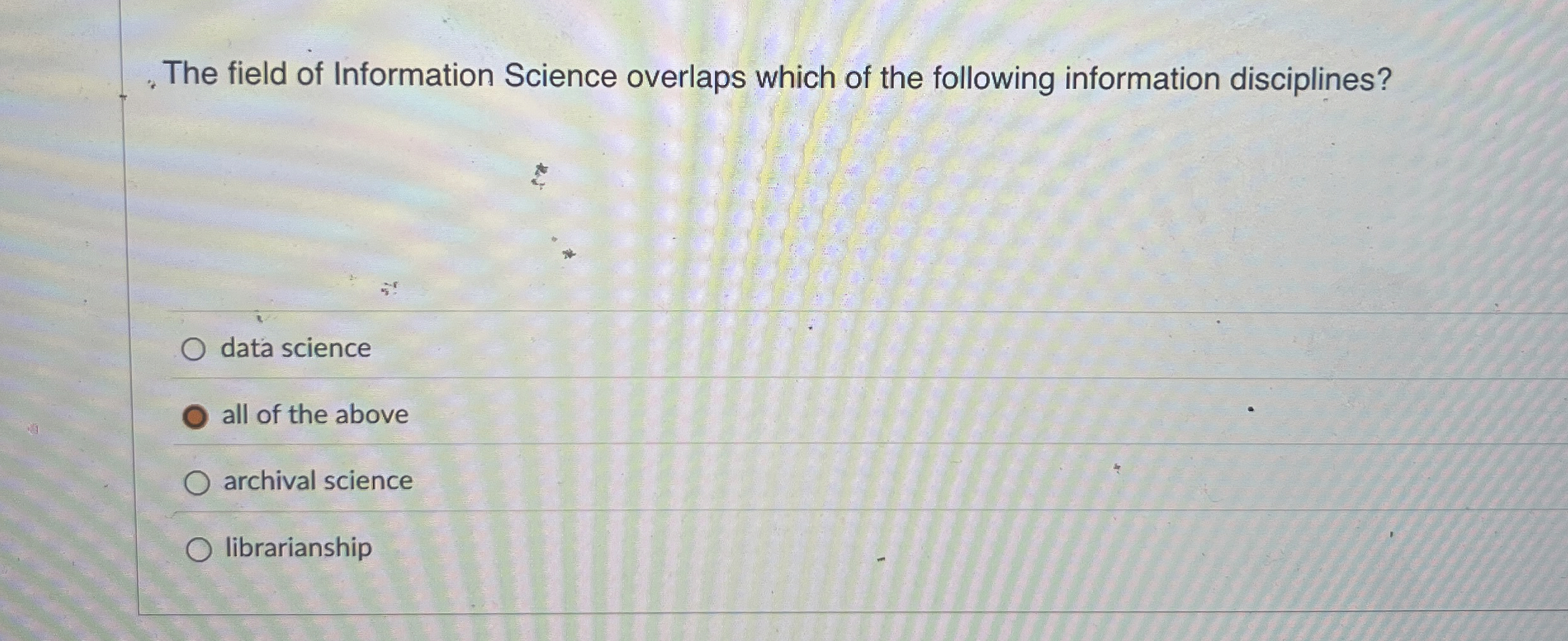 The field of Information Science overlaps which