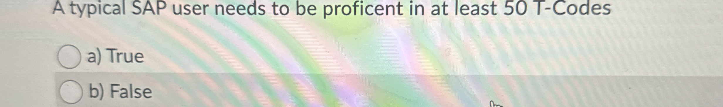 A typical SAP user needs to be proficent in at