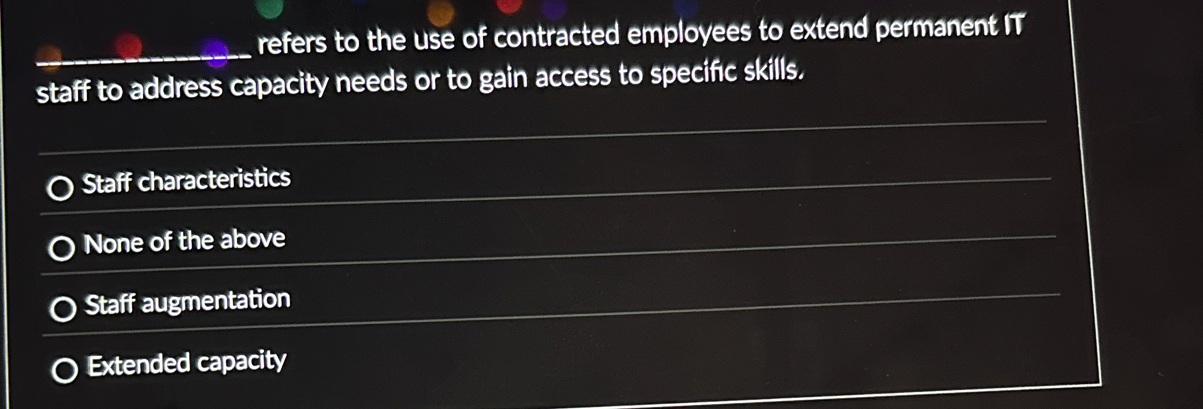 q , refers to the use of contracted employees to