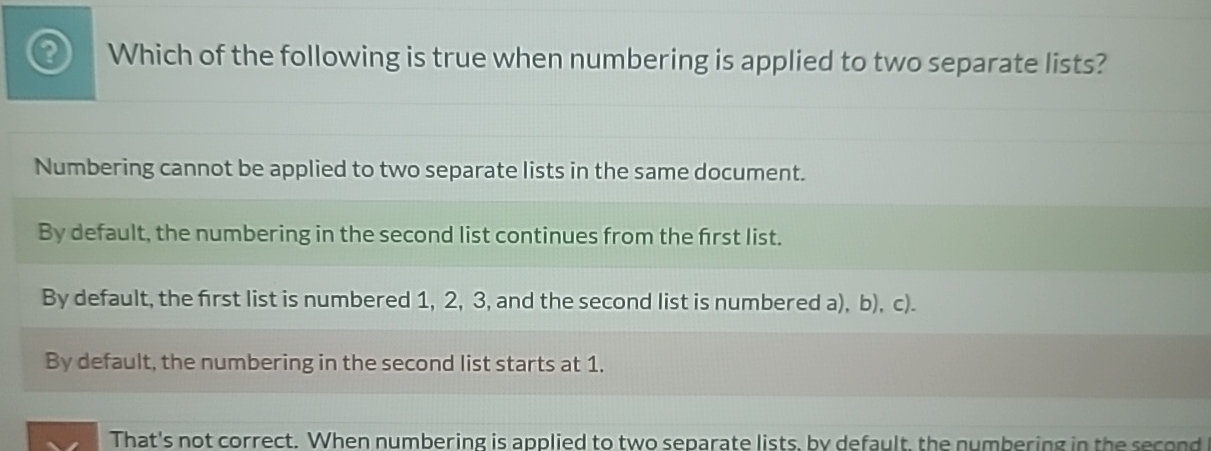 Which of the following is true when numbering is