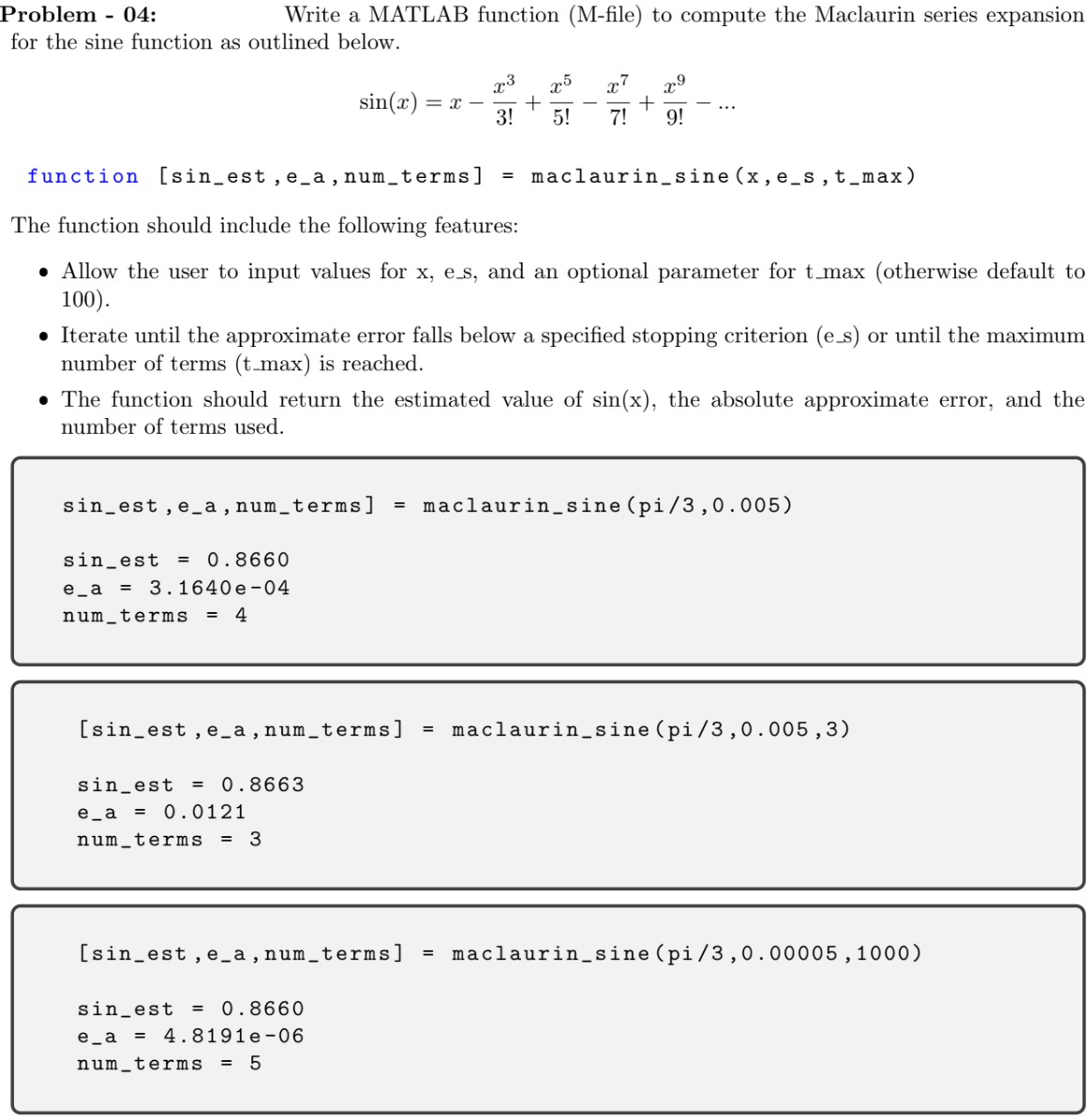 Problem - 0 4 : , Write a MATLAB function ( M -