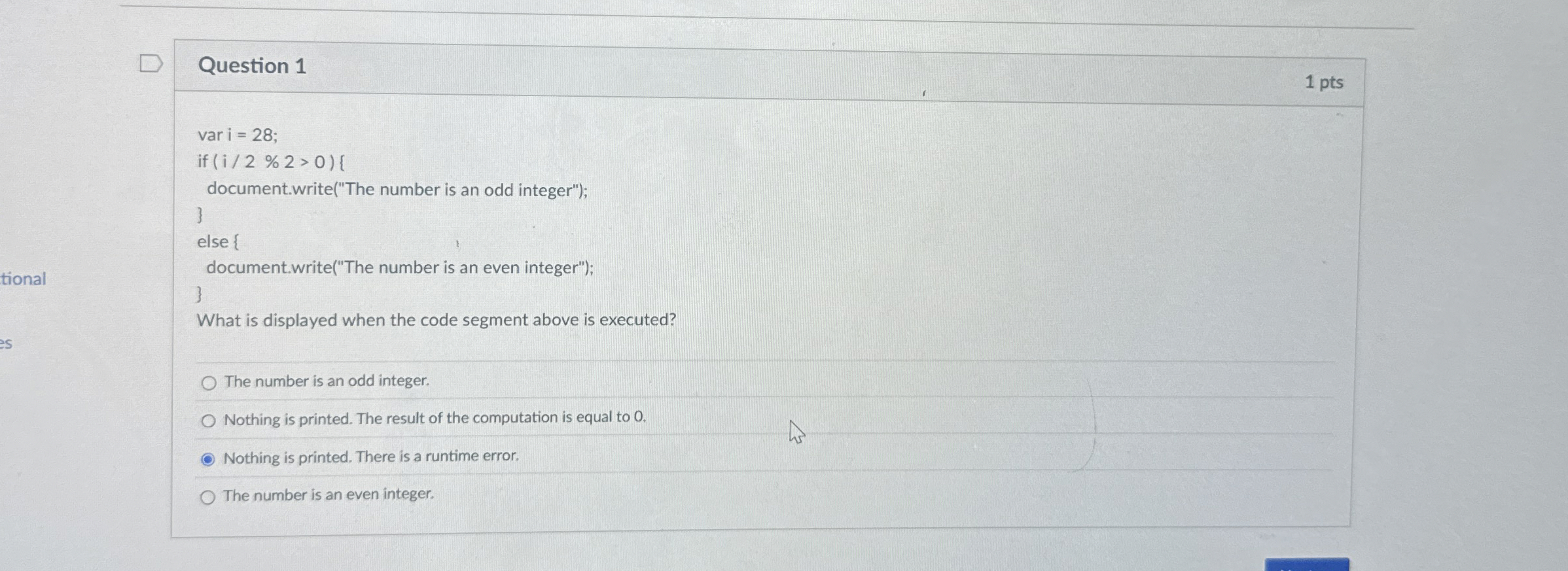 Question 1 1 pts vari = 2 8 ; if document.write (