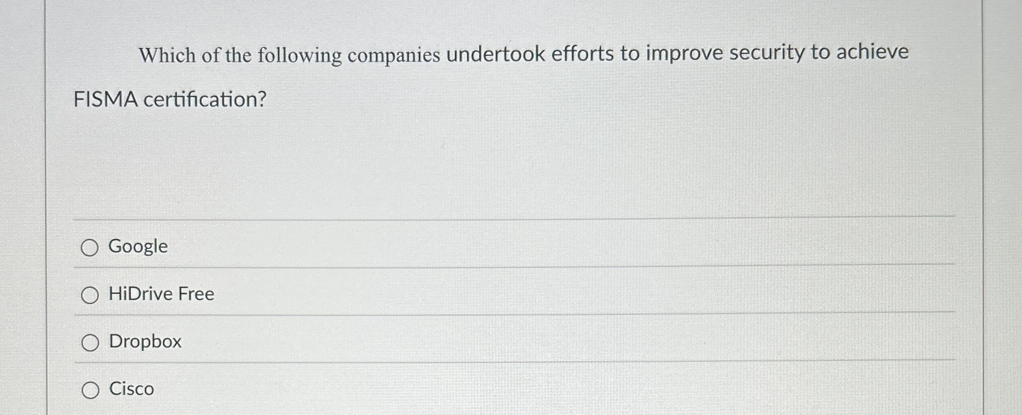 Which of the following companies undertook
