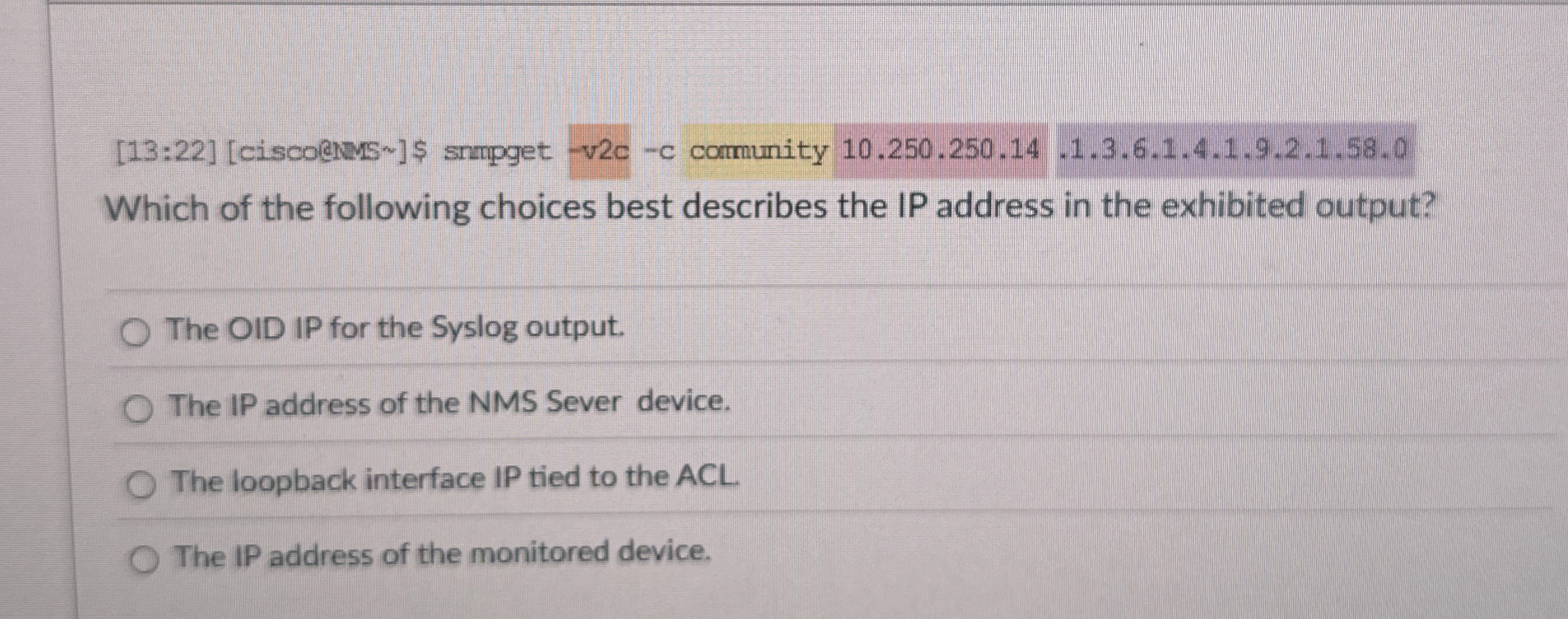 [ 1 3 : 2 2 ] [ ciscolnMs ] $ snmpget - v 2 c - c