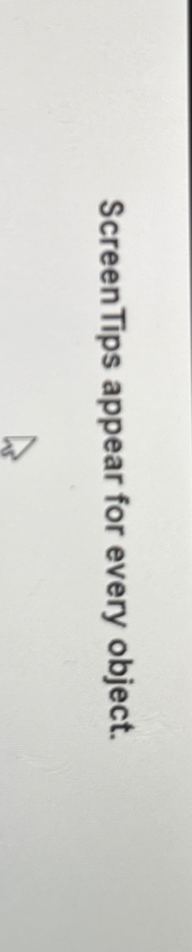 ScreenTips appear for every object.